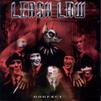 Leash Law - Dogface (2004)