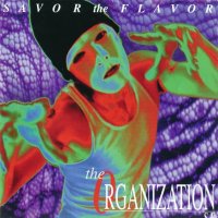 The Organization - Savor The Flavor (1995)