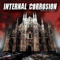 Internal Corrosion - Spiritual Poverty (2013)