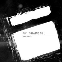 My Shameful - Penance (2013)