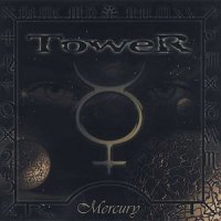 Tower - Mercury (1999)