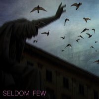 Seldom Few - Seldom Few (2016)