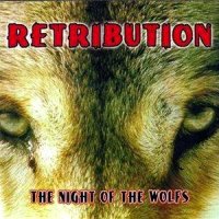 Retribution - The Night Of The Wolves (2002)