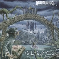 Thornbridge - What Will Prevail (2016)