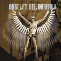 Angeles Del Infierno - Lo Mejor De 1984-1993 (1998)