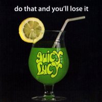 Juicy Lucy - Do That And You’ll Lose It (2006)