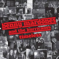 Benny Mardones and The Hurricanes - Timeless (2016)