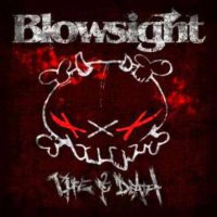 Blowsight - Life & Death (2012)