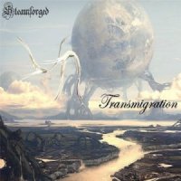 Steamforged - Transmigration (2012)