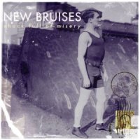 New Bruises - Chock Full Of Misery (2012)