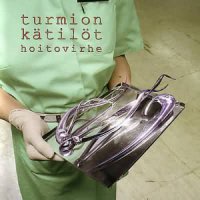 Turmion Katilot - Hoitovirhe (2004)