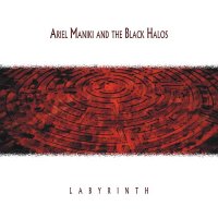 Ariel Maniki and the Black Halos - Labyrinth (2016)