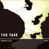 The Take - Propeller (2002)