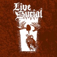 Live Burial - Live Burial (2014)