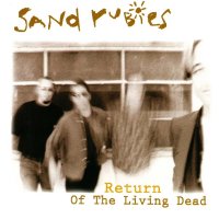 Sand Rubies - Return Of The Living Dead (1998)  Lossless