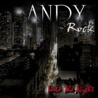 Andy Rock - Into The Night (2012)