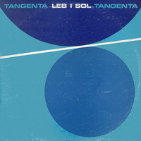 Leb I Sol - Tangenta (1984)