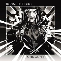 Ronni Le Tekro - Mein Ampf II (2015)
