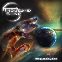 Thousand Suns - World of Ares [EP] (2017)