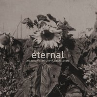 An Autumn For Crippled Children - Eternal (2016)