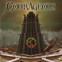 Courageous - Downfall Of Honesty (2006)