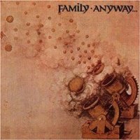 Family - Anyway (1970)