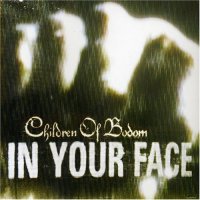 Children Of Bodom - In Your Face (2005)  Lossless