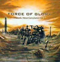 VA - Force Of Glory - Melodic Metal Compilation Vol. 1 (2009)