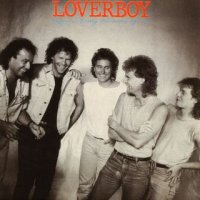 Loverboy - Lovin\' Every Minute of It (1985)