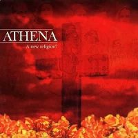 Athena - A New Religion? [Limited Edition] (1998)