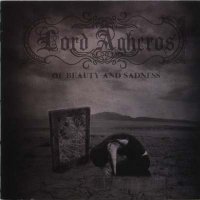 Lord Agheros - Of Beauty and Sadness (2010)  Lossless