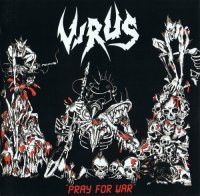 Virus - Pray For War (1987)