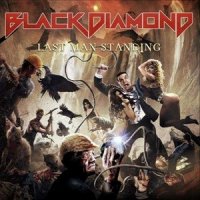 Black Diamond - Last Man Standing (2013)