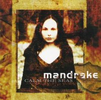 Mandrake - Calm The Seas (2003)  Lossless