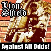 Lion Shield - Against All Odds! (2007)