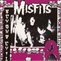 Misfits - Beyond Evil: Demos + Outtakes 1977-1980 (Compilation) (1991)