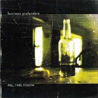 Lacrimas Profundere - Fall, I Will Follow (2002)  Lossless