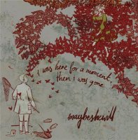 Maybeshewill - I Was Here For a Moment, Then I Was Gone (2011)  Lossless