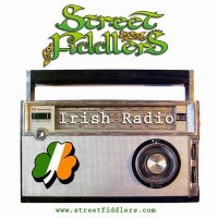 Street Fiddlers - Irish Radio (2010)