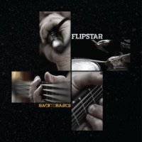 Flipstar - Back To Basics (2012)