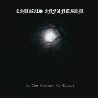 Limbus Infantium - In The Company Of Ghosts (2014)