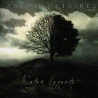 AstorVoltaires - Katan Nagantü (2010)