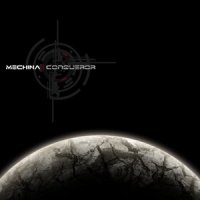 Mechina - Conqueror (Special Edition) (2011)