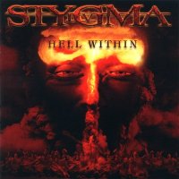 Stygma IV - Hell Within (2004)