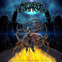 Betrayal Devours Cowards - Don\'t Trust While Being In Chaos (2017)