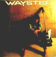 Waysted - Save Your Prayers (1986)