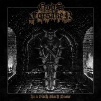 Gods Forsaken - In a Pitch Black Grave (2017)