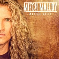 Mitch Malloy - Making Noise (2016)