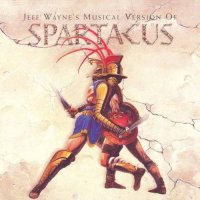 Jeff Wayne - Spartacus (1992)