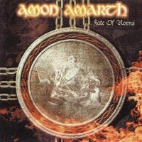 Amon Amarth - Fate Of Norns (2004)